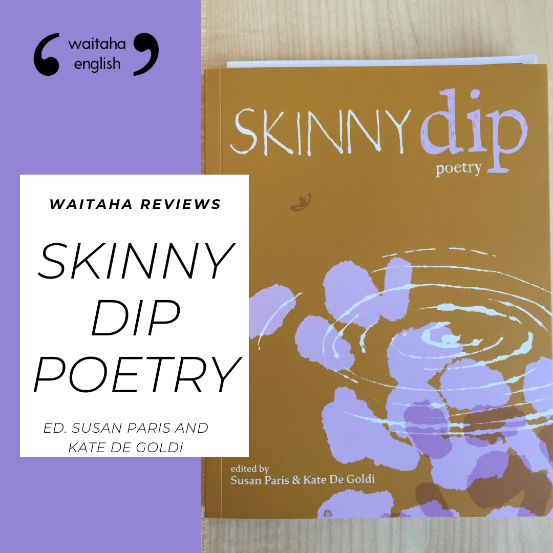 Waitaha reviews:  Skinny Dip poetry